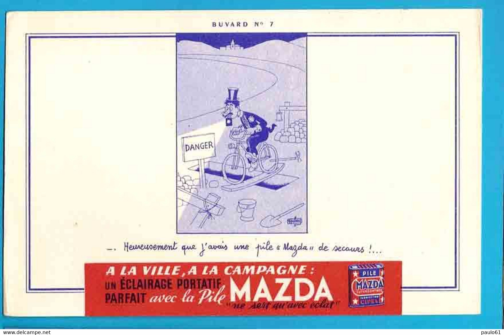 BUVARD /Blotter  : La Pile MAZDA : N°7 : Signé Dubout Velo - Piles