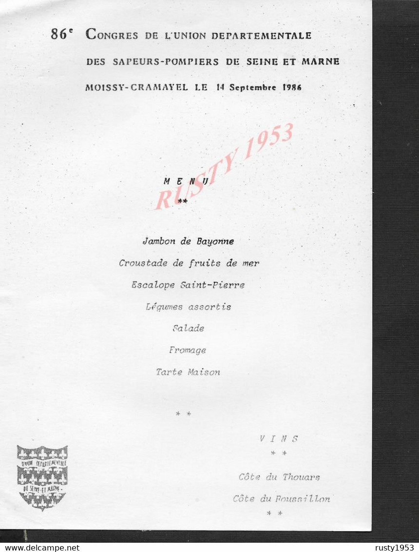 MILITARIA MENU AVEC EN TÊTE SAPEURS POMPIERS MOISSY CRAMAYEL 1986 : - Pompiers