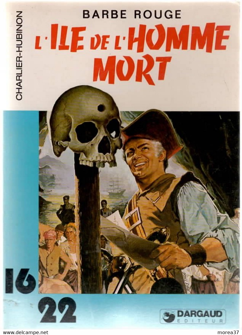 BARBE ROUGE  L'ile De L'homme Mort    16/22    DARGAUD EDITEUR - Barbe-Rouge