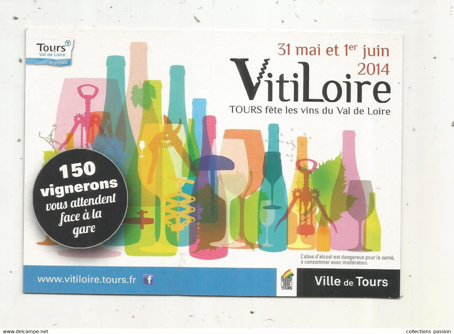 Cp , Publicité, Vins Du Val De Loire , VITI LOIRE,  2014, TOURS Fête Les Vins Du VAL DE LOIRE - Publicidad