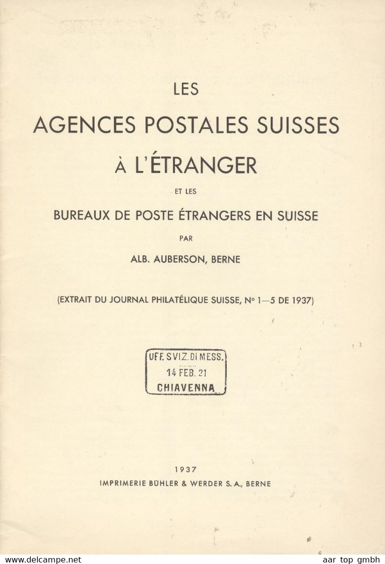 Schweiz, Les Agences Postales Suisse à L'étranger, Albert Auberson 1937 Heft 24 Seiten 60gr - Other & Unclassified