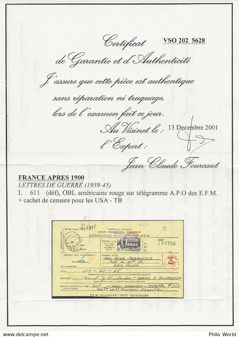 WW2 1945 EFM Télégramme Avec Oblitération US APO 17 611 25F CHENONCEAUX Censure PASSED EXAMINER US ARMY Avec Certificat - WO2
