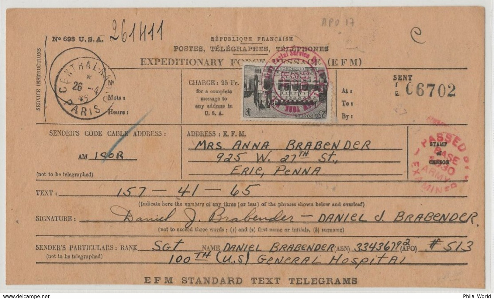 WW2 1945 EFM Télégramme Avec Oblitération US APO 17 611 25F CHENONCEAUX Censure PASSED EXAMINER US ARMY Avec Certificat - WO2