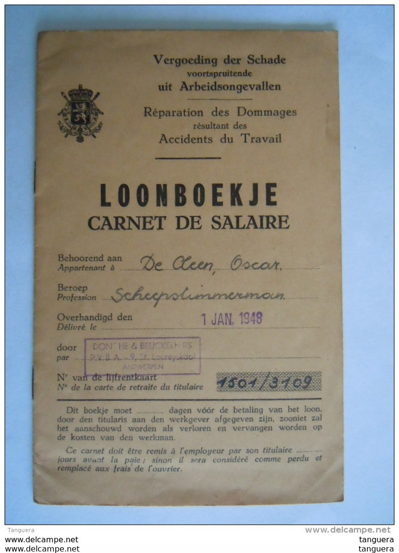 België 1948 Loonboekje Carnet De Salaire Scheepstimmerman Antwerpen Vergoeding Der Schade Arbeidsongevallen - Banque & Assurance