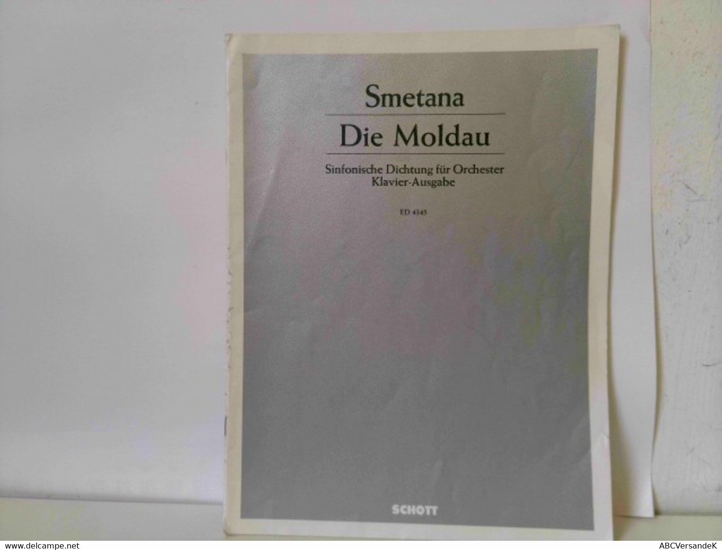 Die Moldau. Mein Vaterland Nr. 2. Sinfonische Dichtung Für Orchester. Klavier-Ausgabe. Edition Schott ED 4345 - Musik