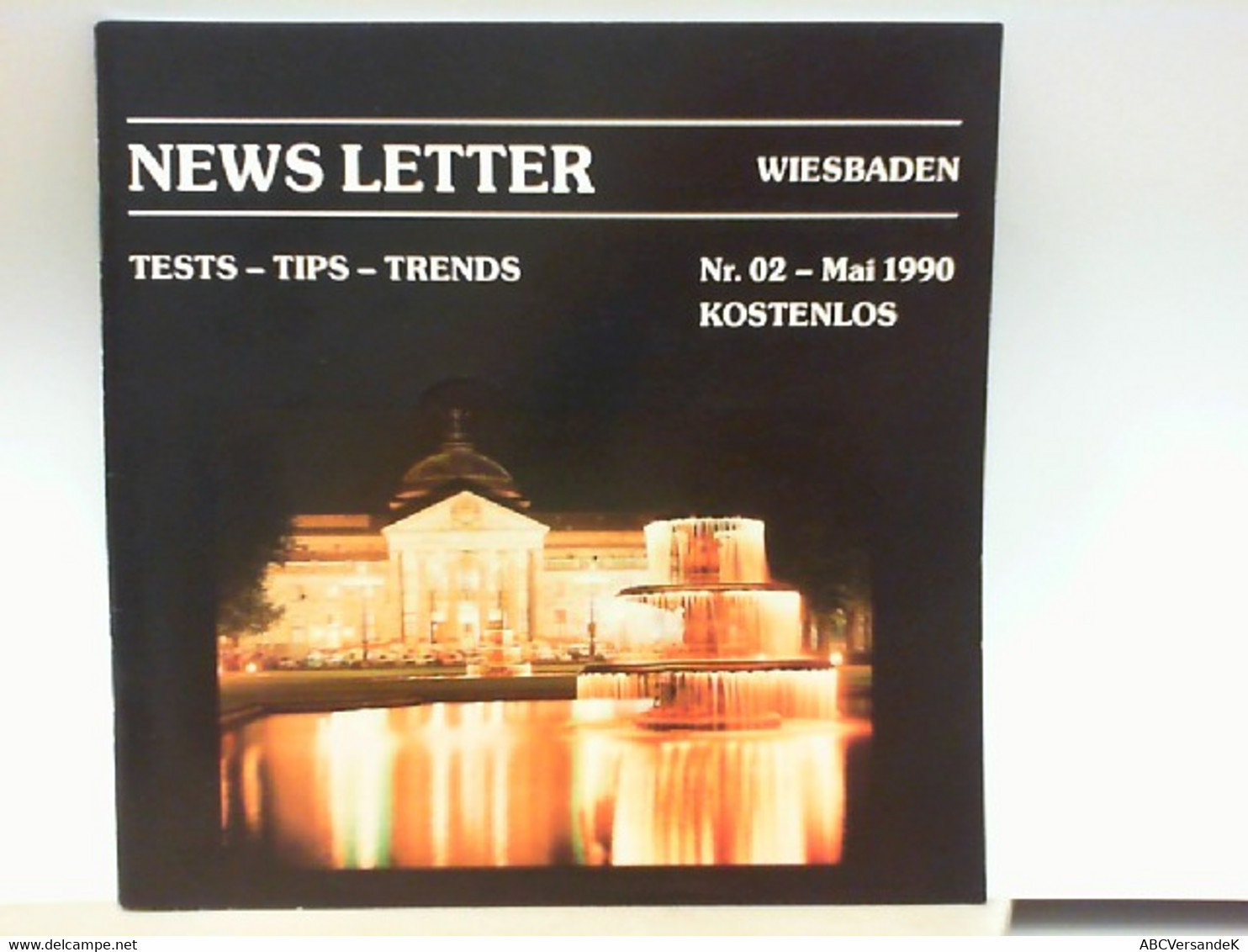 News Letter Wiesbaden Nr. 2 : Tests - Tips - Trends - Hessen