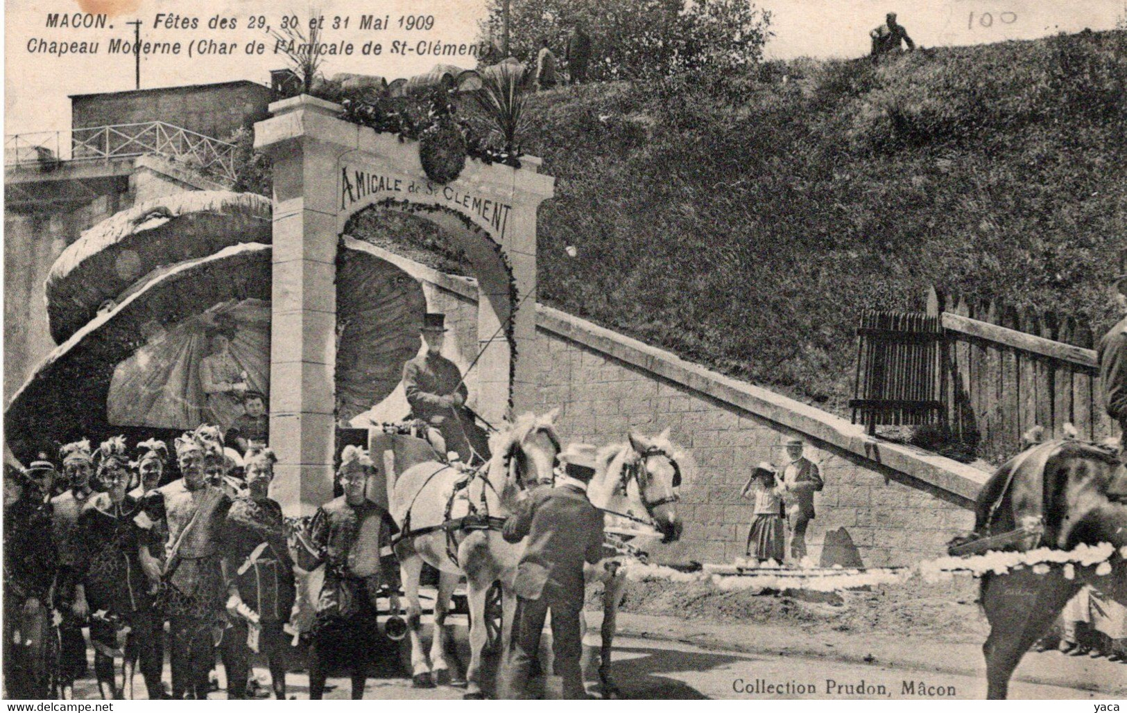 Macon Fêtes 1909  Chapeau Moderne  Char De  L'amicale De St Clément - Carnaval