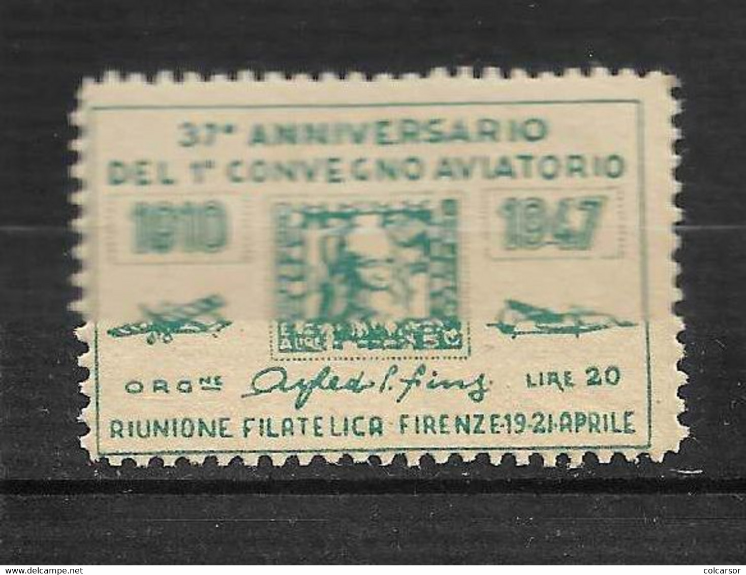 37 ANNIV DEL 1ER CONVEGNO AVIATORE 1910/1947 - Erinnofilia