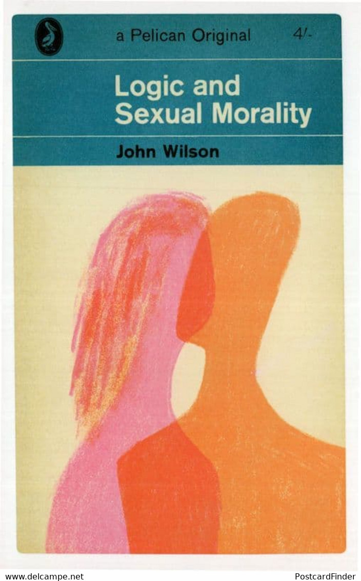 Logic & Sexual Morality John Wilson 1965 Book Postcard - Non Classés