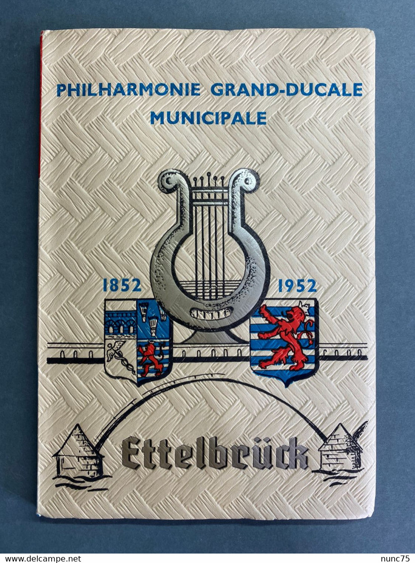 ETTELBRUCK Centenaire Philharmonie Grand-Ducale Et Municipale 1952 Brochure Livre - Ettelbrück