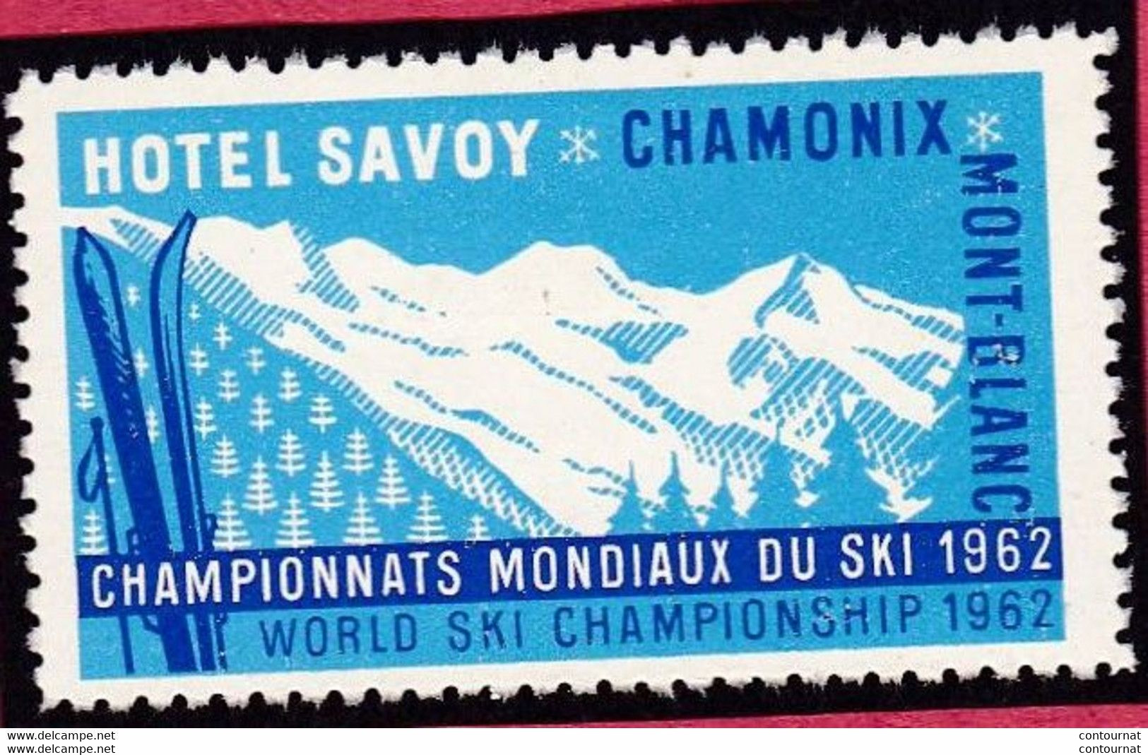 Vignette  74 CHAMONIX Haute Savoie Championnats Mondiaux Du Ski 1962    - T42  World Ski Championship Hotel SAVOY - Deportes