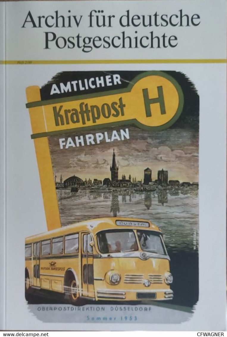 Archiv Für Deutsche Postgeschichte - KRAFTPOST - Philately And Postal History