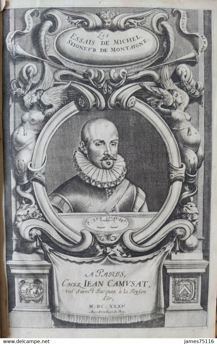 MONTAIGNE (Michel De). Les Essais De Michel, Seigneur De Montaigne, 1635. - Jusque 1700