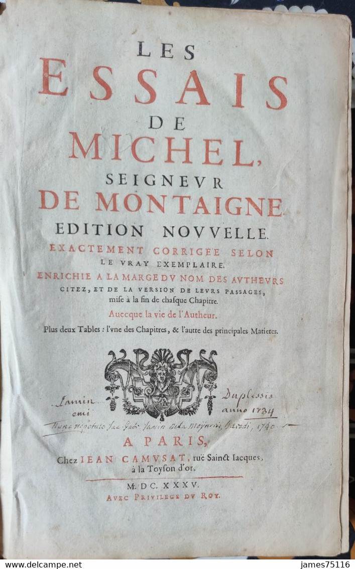 MONTAIGNE (Michel De). Les Essais De Michel, Seigneur De Montaigne, 1635. - Tot De 18de Eeuw