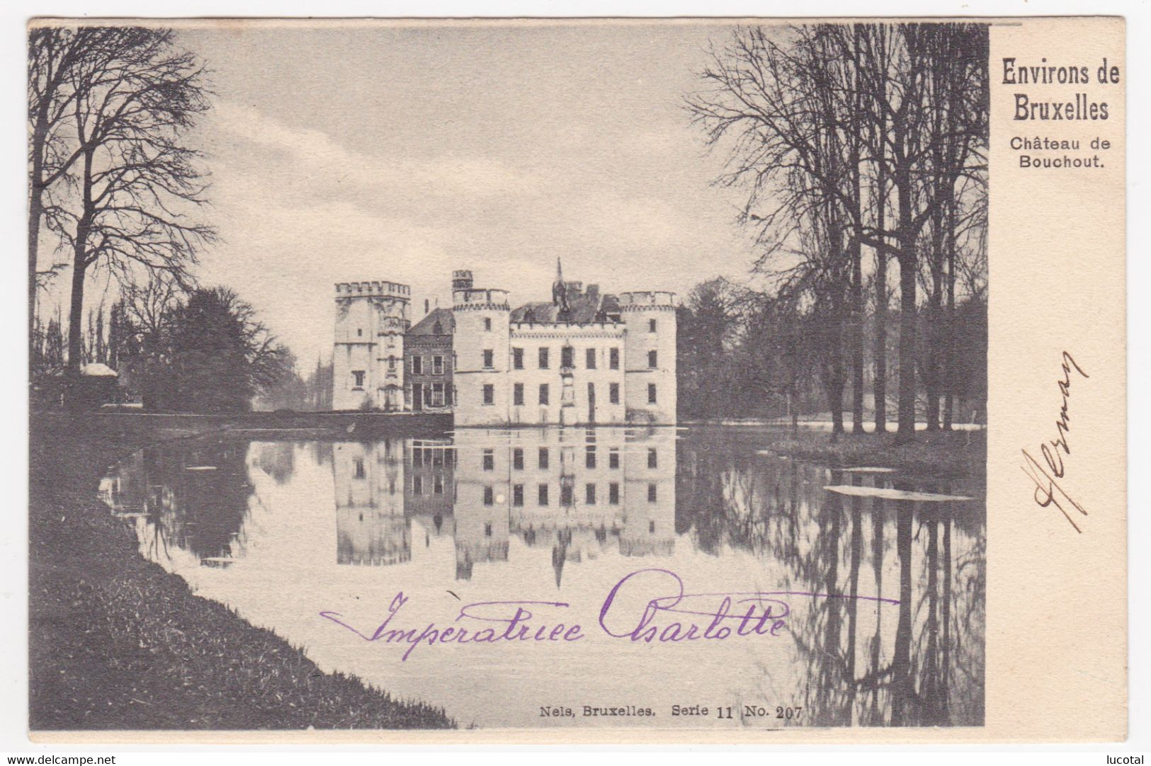 Meyse - Meise - Chateau De Bouchout - Edit. Nels Serie 11 - 207 - Signé Imperatrice Charlotte - 1902 - Meise