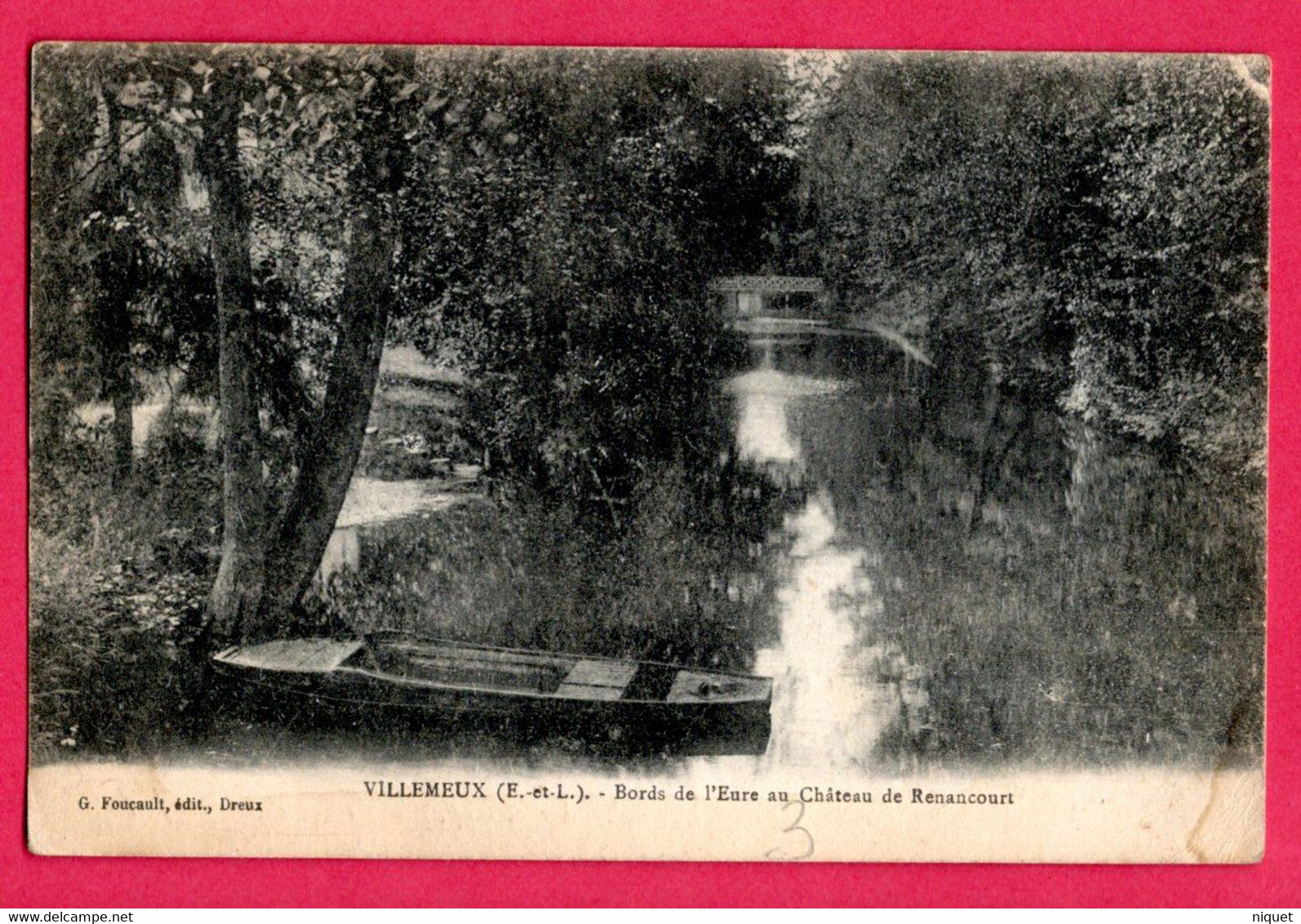 28 Eure Et Loire, VILLEMEUX, Bord De L'Eure Au Château De Renancourt, Barque, Pont, 1922, (G. Foucault) - Villemeux-sur-Eure