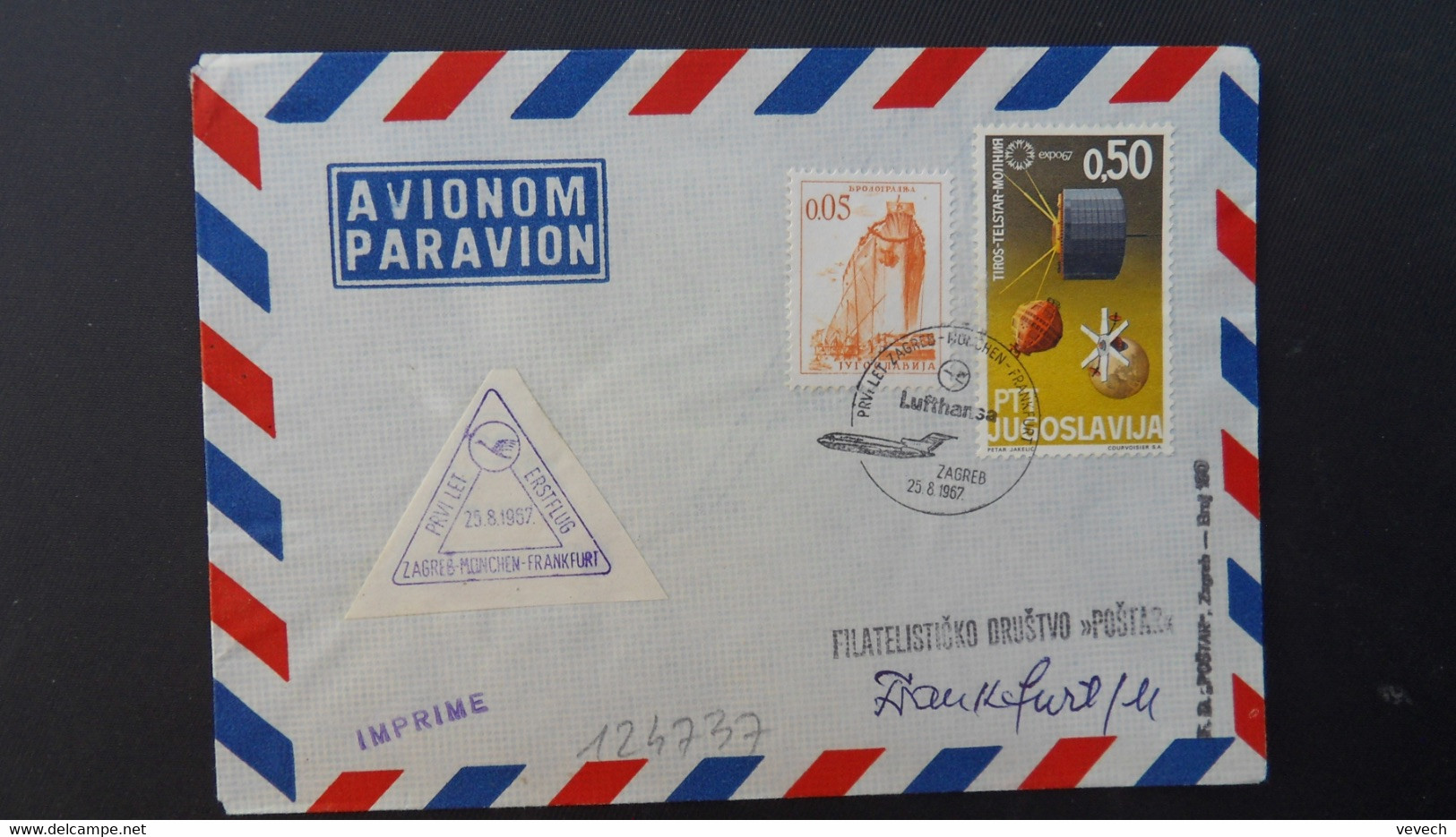 LETTRE TP EXPO 67 0,50 + BATEAU 0,05 OBL.25.8 1967 ZAGREB PRVI LET ZAGREB MUNCHEN FRANKFURT Lufthansa + VIGNETTE - Luftpost