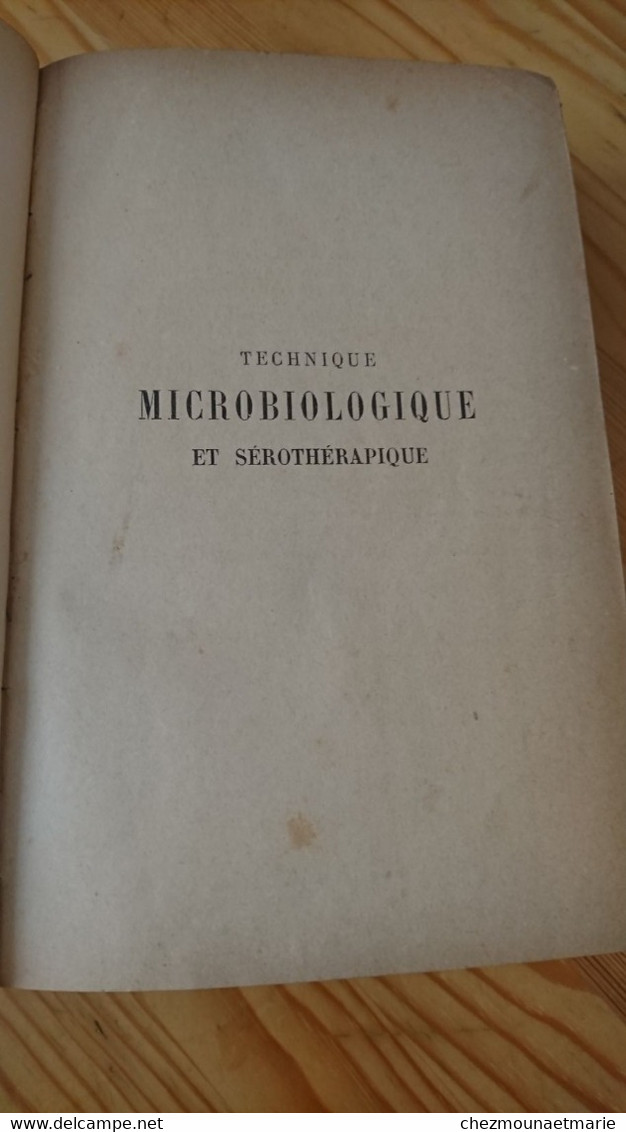 1904 BESSON TECHNIQUE MICROBIOLOGIQUE ET SEROTHERAPIQUE GUIDE MEDECIN ET VETERINAIRE - LIVRE - 1901-1940