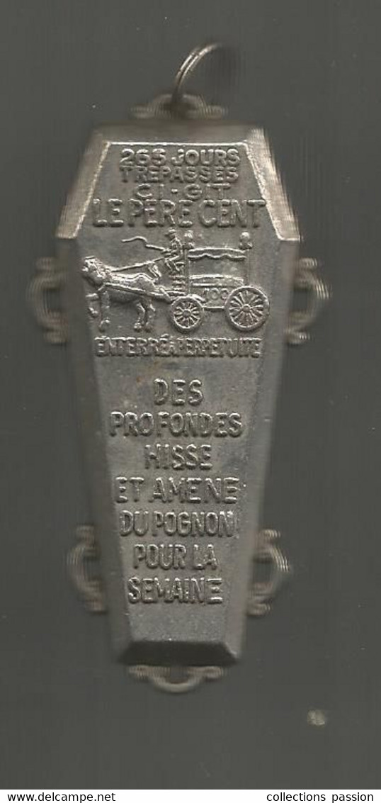 Médaille, Militaria, Appelés Du Contingent,  PERE CENT, Bientot Avec Toi Pour La Vie, 70 X 35 Mm, 68 Gr. Frais Fr 3.35 E - Frankrijk