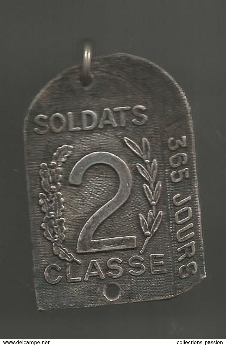 Médaille, Militaria, Appelés Du Contingent, Soldat 2 éme Classe , 365 Jours, 55 X 35 Mm, 33.50 Gr. Frais Fr 3.35 E - Frankrijk