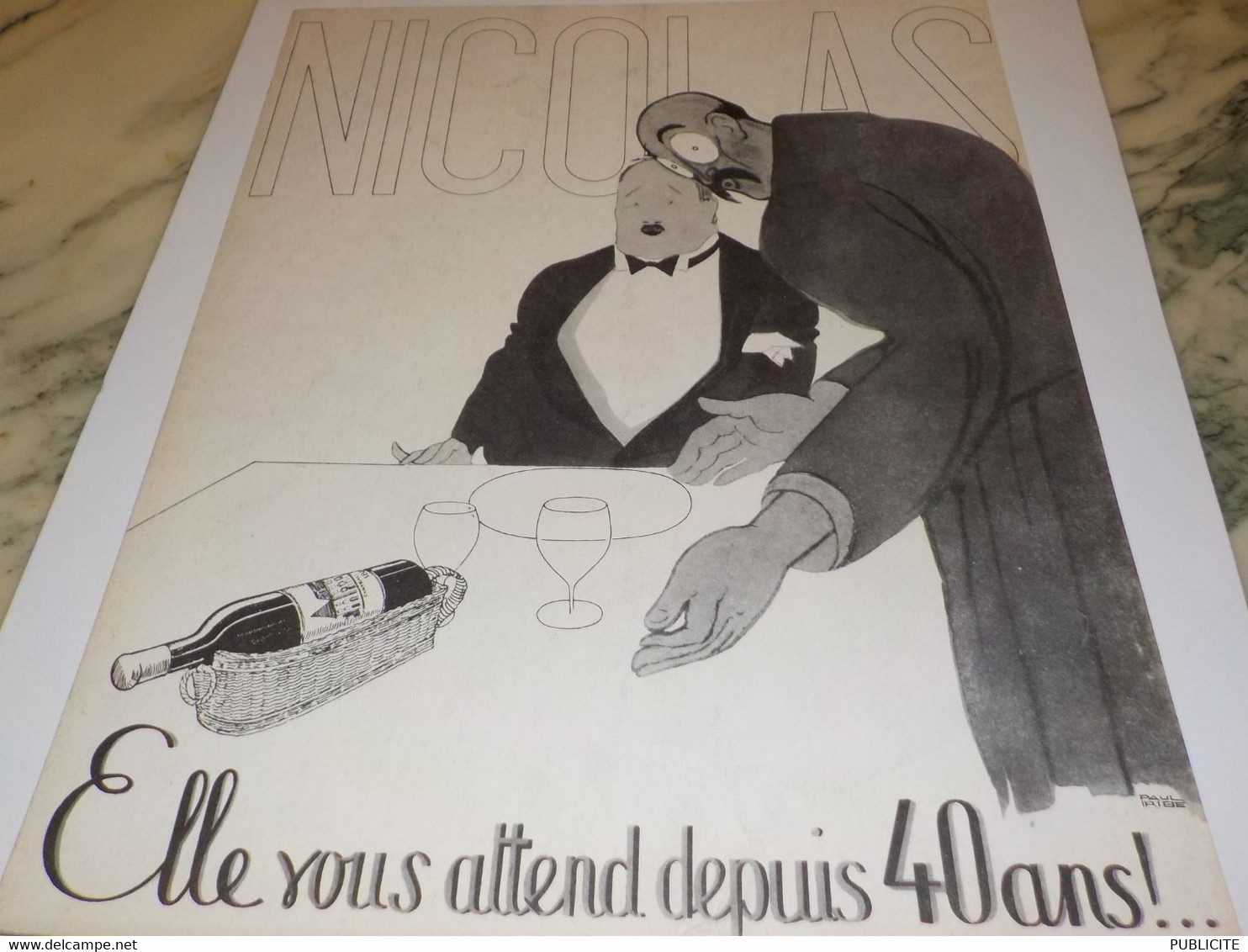 ANCIENNE PUBLICITE ELLE VOUS ATTEND DEPUIS 40 ANS VIN NICOLAS 1957 - Alcools