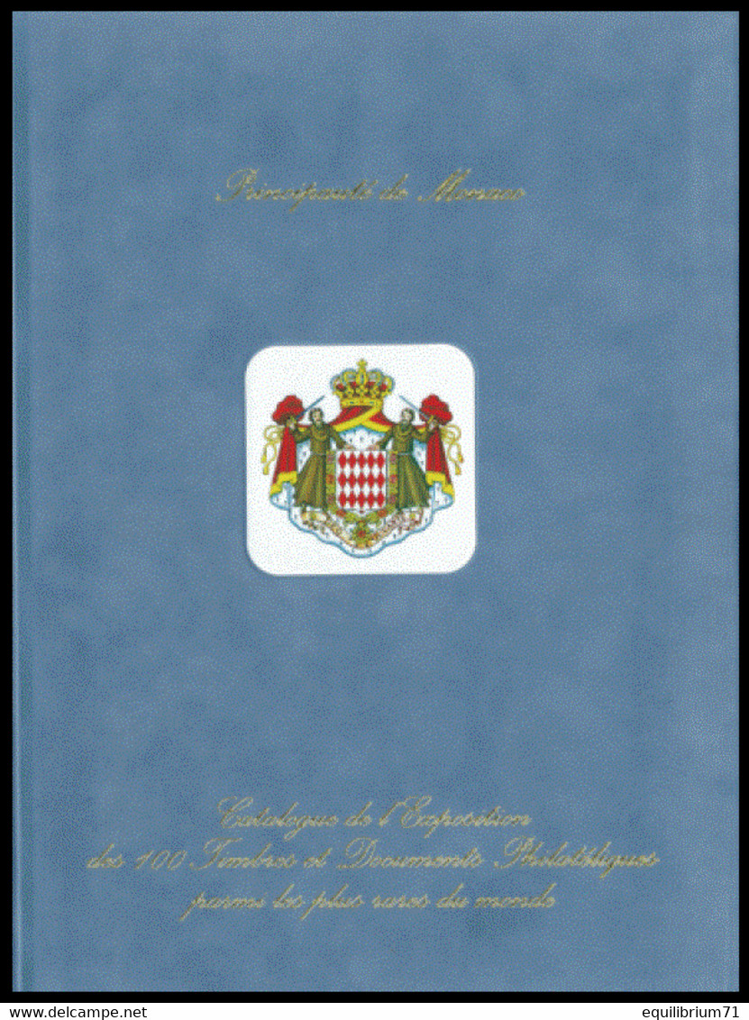 MONACO - Monacophil 2013 - Catalogue De Luxe De L'exposition /  Luxe Catalogus Van De Tentoonstelling / Luxuskatalog Der - Expositions Philatéliques