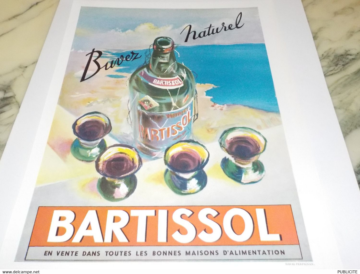 ANCIENNE PUBLICITE APERITIF BUVEZ NATUREL BARTISSOL 1953 - Alcools