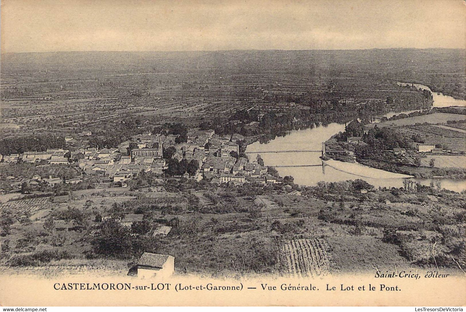 CPA - 47 - Castelmoron Sur Lot - Vue Générale - Le Lot Et Le Pont - Castelmoron