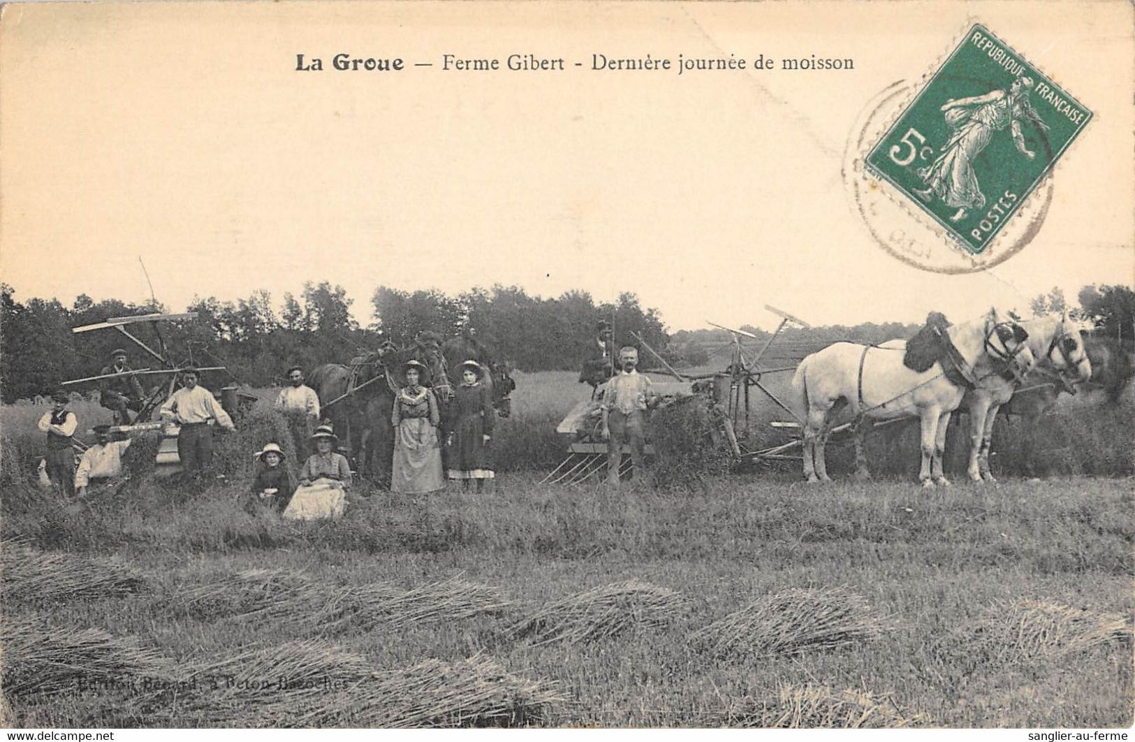 CPA 77 LA GROUE FERME GIBERT DERNIERE JOURNEE DE MOISSON - Autres & Non Classés