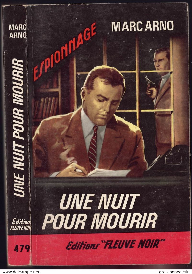 Fleuve Noir Espionnage N°479 - Marc Arno - "Une Nuit Pour Mourir" - 1965 - #Ben&FNEsp - Fleuve Noir