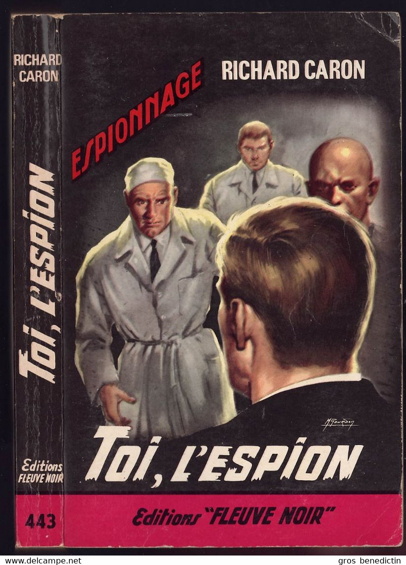 Fleuve Noir Espionnage N°443 - Richard Caron - "Toi, L'espion" - 1964 - #Ben&FNEsp - Fleuve Noir