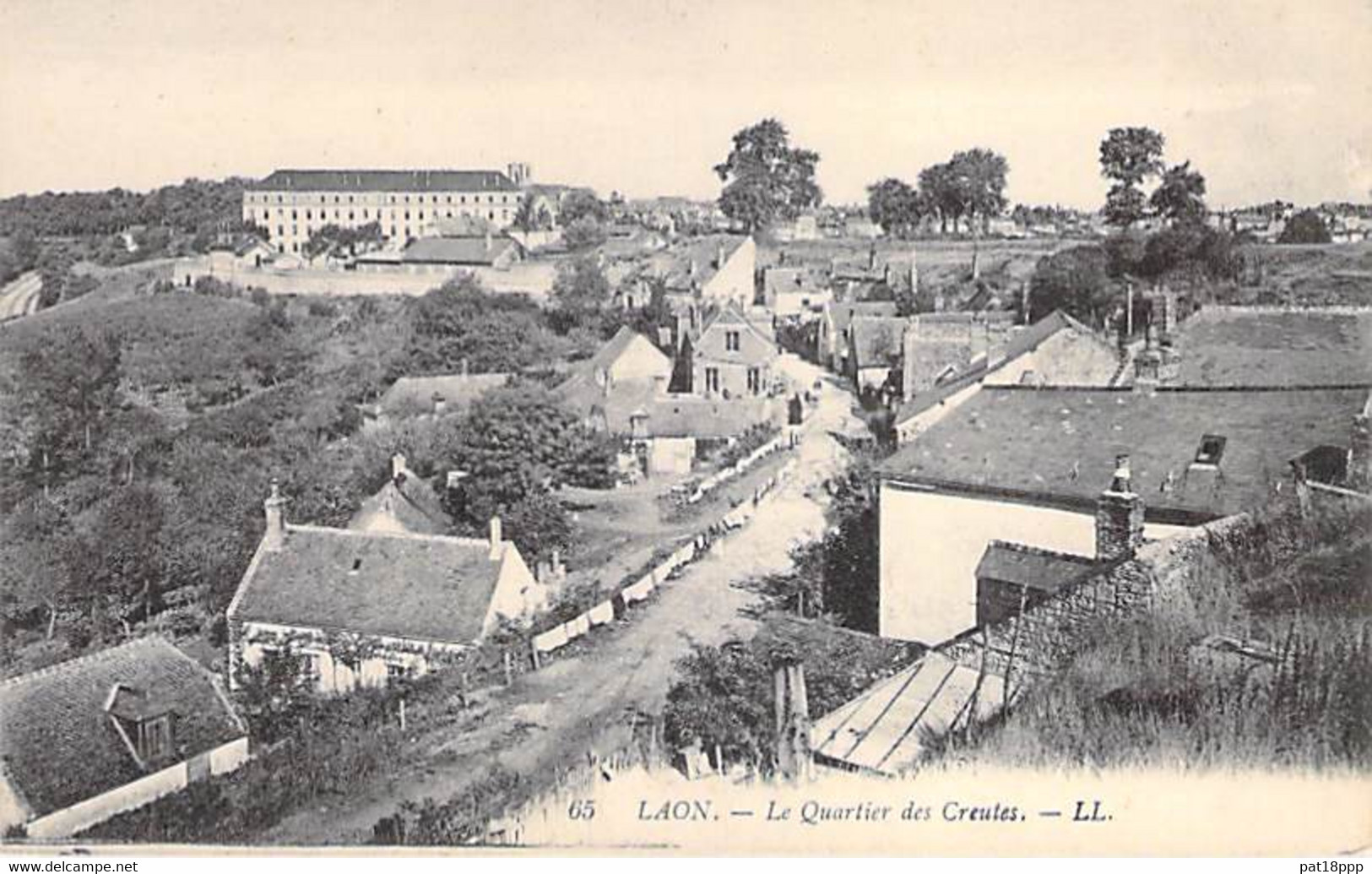 02 - LAON : Le Quartier Des Creules - CPA Village - Aisne - Laon