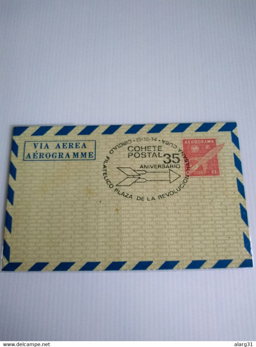 Cuba. Airgramme.the Space Rocket Pmk Of 35 Yrs.postal Rocket 1974 Reg Post E7 Conmems.1 Or 2 Pieces - Lettres & Documents