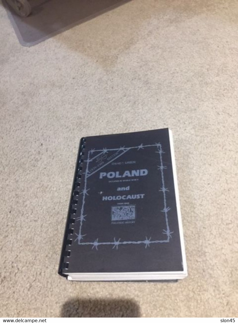 Poland And Holocaust Occupied In WWII 1939-45 Philatelic History 7th Edition Signed - Altri & Non Classificati