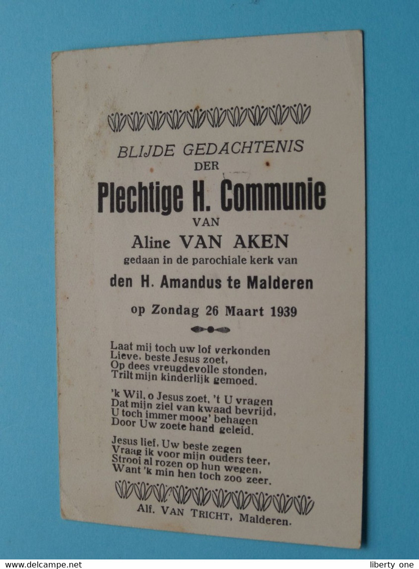 Plechtige H. Communie Van Aline VAN AKEN I/d Kerk H. Amandus Te MALDEREN Op 26 Maart 1939 ( Voir / See Scans ) ! - Communion