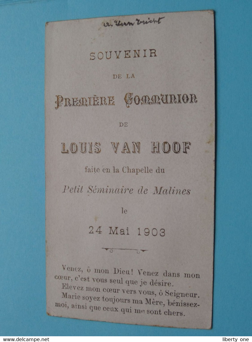 1er COMMUNION De Louis VAN HOOF Au Chapelle Du Petit Séminaire De MALINES Le 24 Mai 1903 ( Voir / See Scans ) ! - Communie