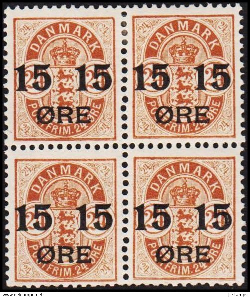 1904. Surcharge. 15 Øre On 24 Øre Brown In 4-block With 2 Stamps Never Hinged And 2 Stamps Hin... (Michel 41) - JF523839 - Unused Stamps