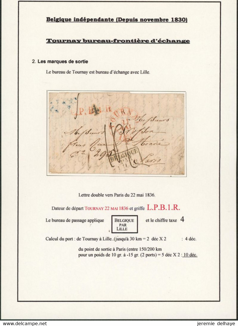 Précurseur - Page De Collection : LAC Daté De Tournay (1836) + Griffe L.P.B.1.R. Encadré Belgique Par Lille > Paris - 1815-1830 (Periodo Holandes)