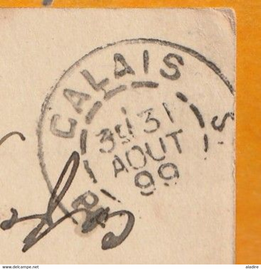 1899 - QV - GB And Ireland One Penny Post Card From London SW To Calais, France - Arrival Stamp - Entiers Postaux