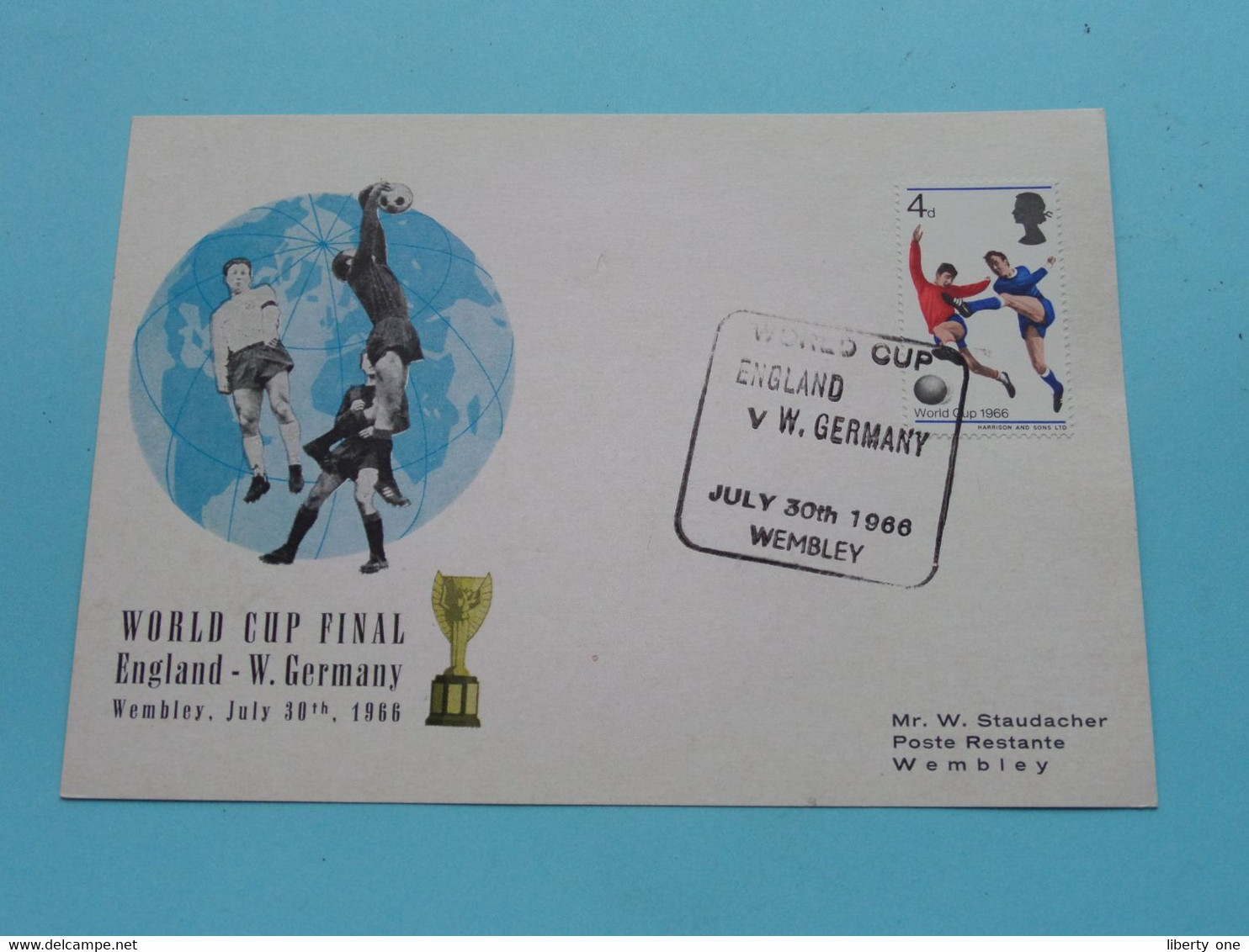 ENGLAND - W. GERMANY ( WORLD CUP FINAL ) WEMBLEY - July 30th 1966 ( See/voir Scan ) Mr. W. Staudacher - PR Wembley ! - 1966 – England