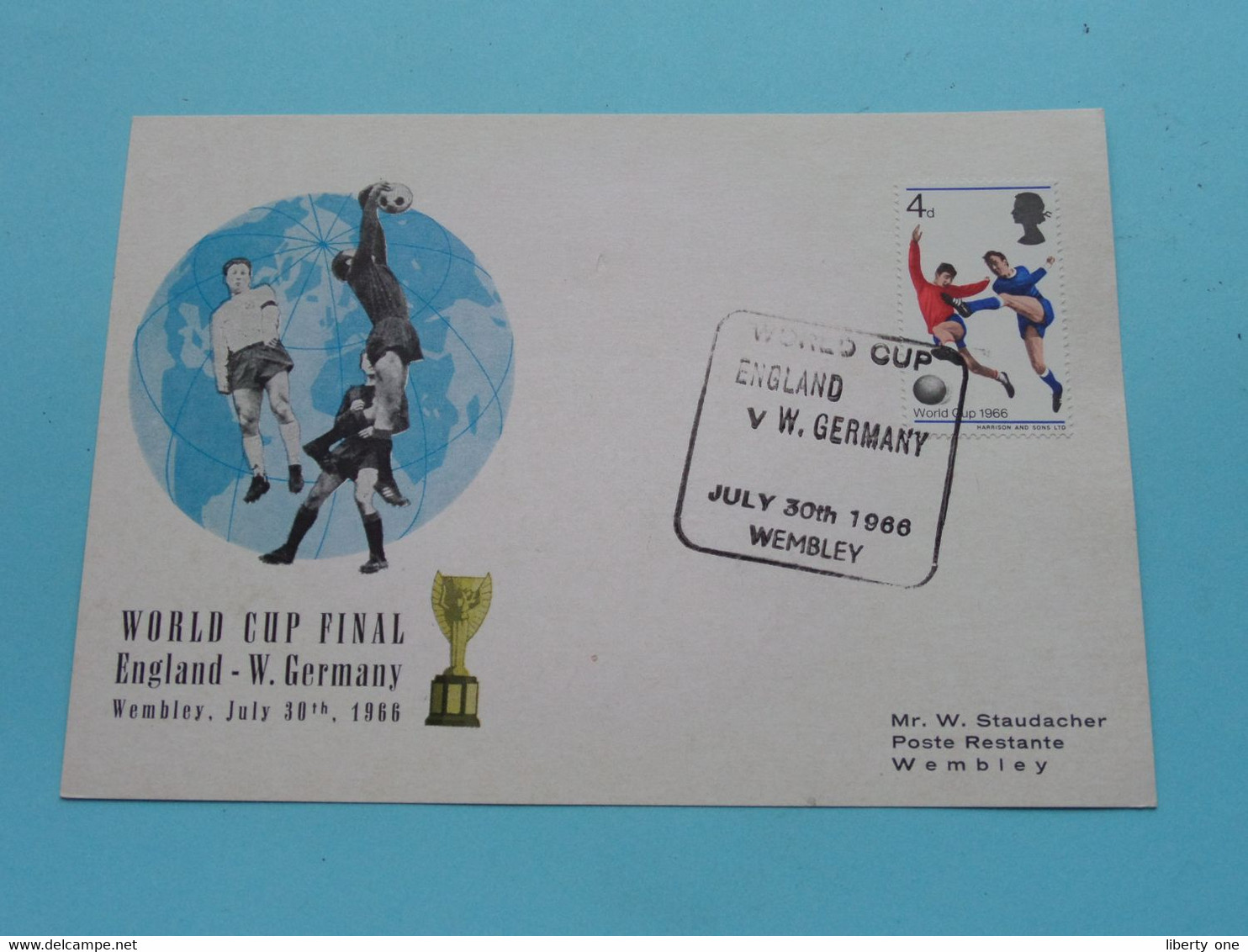 ENGLAND - W. GERMANY ( WORLD CUP FINAL ) WEMBLEY - July 30th 1966 ( See/voir Scan ) Mr. W. Staudacher - PR Wembley ! - 1966 – Angleterre