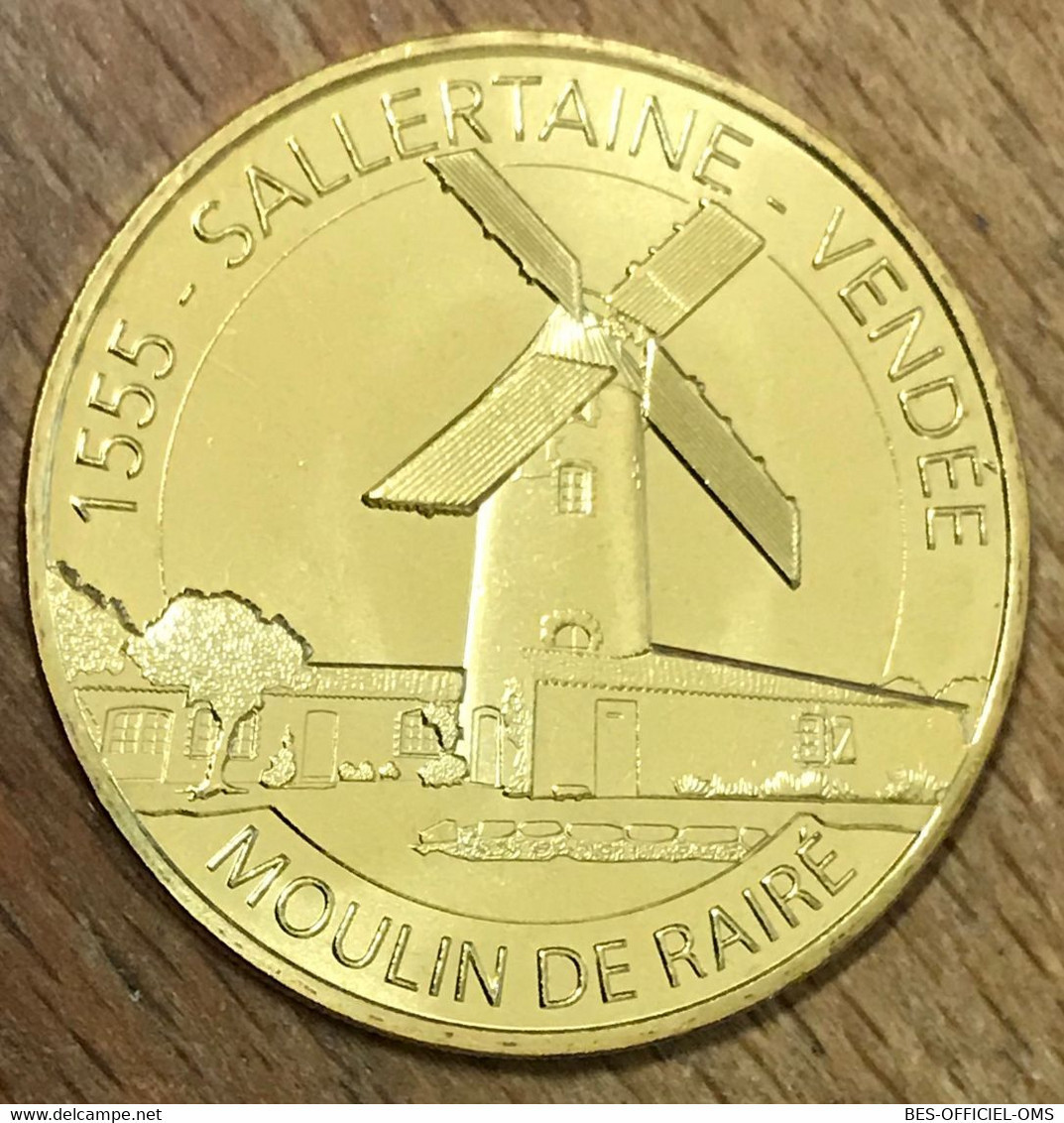 85 SALLERTAINE MOULIN DE RAIRÉ VENDÉE MDP 2018 MÉDAILLE SOUVENIR MONNAIE DE PARIS JETON TOURISTIQUE MEDALS COINS TOKENS - 2018