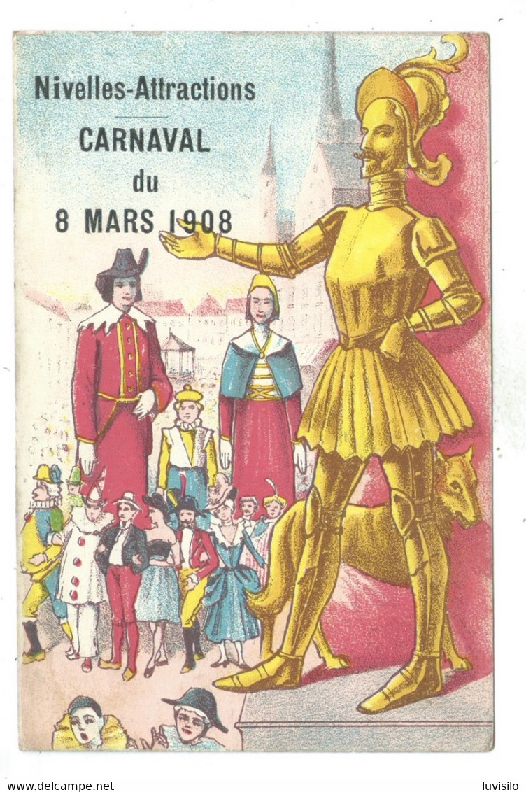 Nivelles. Nivelles-Attractions. Dimanche 17 Février 1907. Cortège Carvanalesque. Carnaval. ( Carte TRES Rare ) - Nijvel