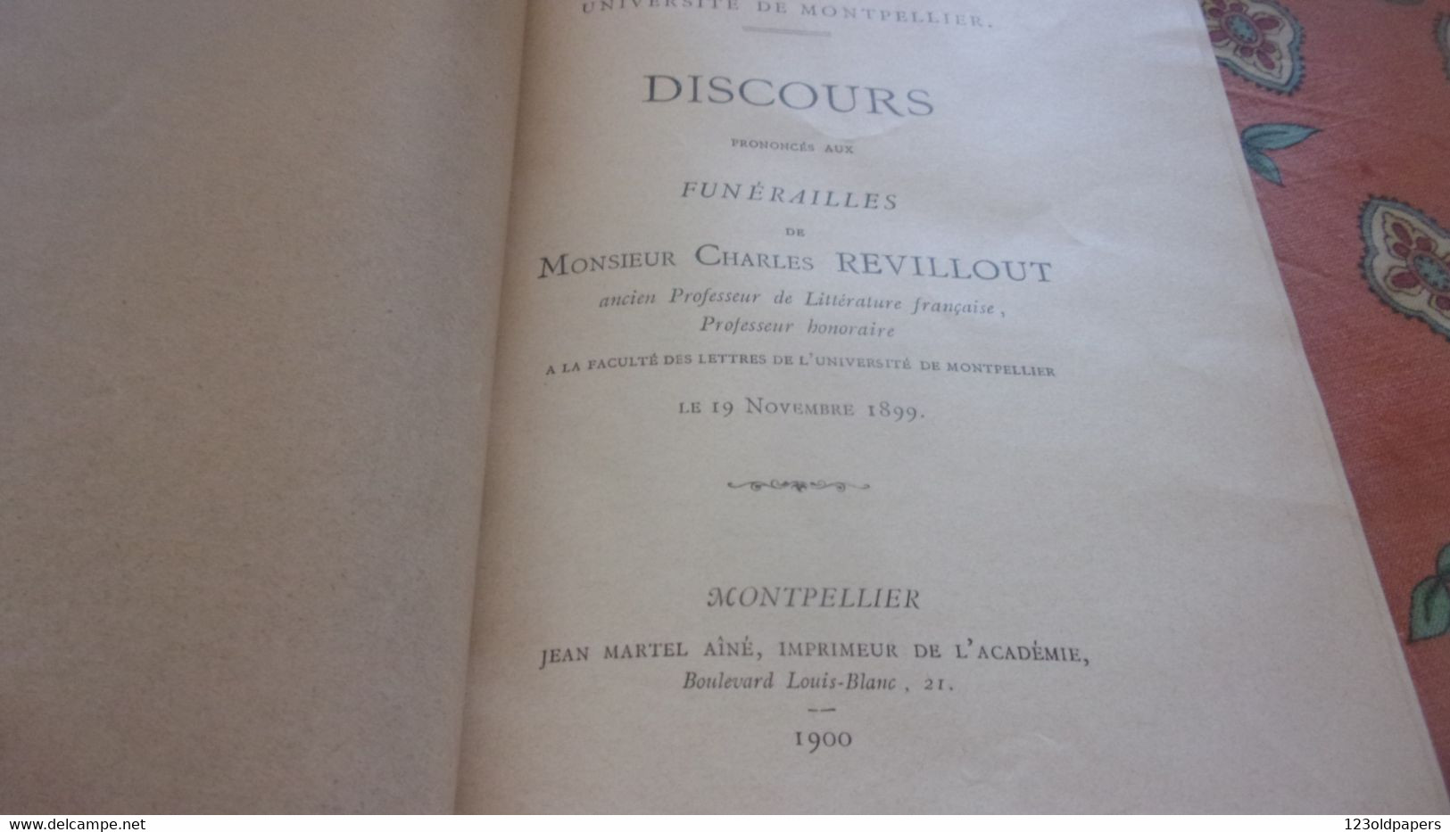 ♥️1899 BERRY DISCOURS  FUNERAILLES DE CHARLES REVILLOUT FACULTE DE MONTPELLIER NE A ISSOUDUN 1821♥️ - Centre - Val De Loire