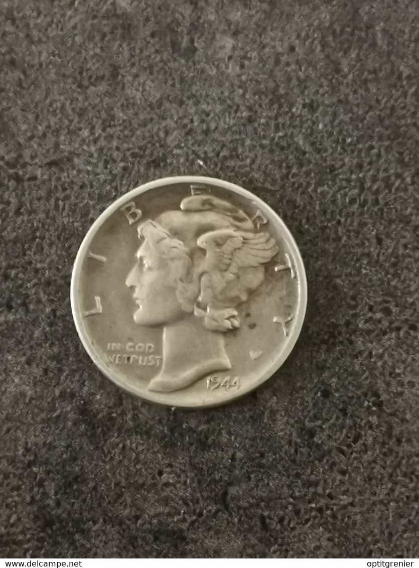 10 CENTS / 1 MERCURY DIME ARGENT 1944 PHILADELPHIE USA / SILVER - 1916-1945: Mercury