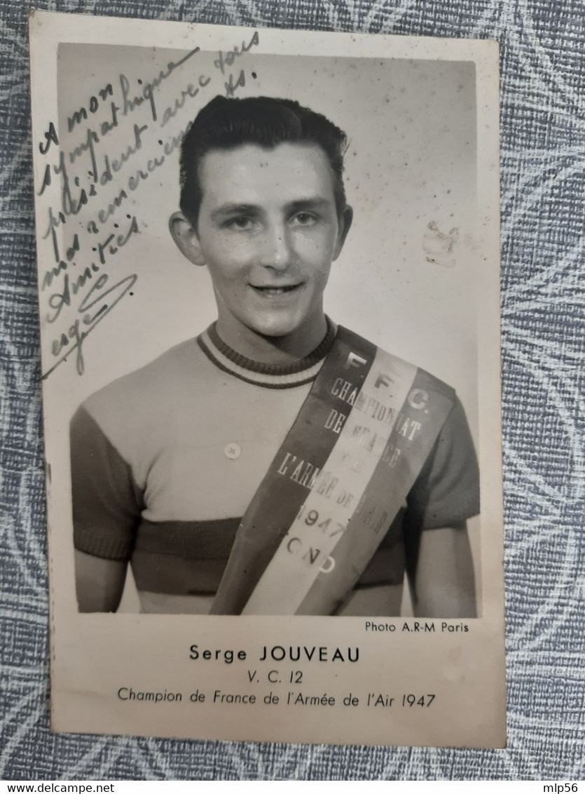 75 PARIS CYCLISTE SERGE JOUVEAU  DEDICACEE CHAMPION ARMEE DE L'AIR 1947 GROUPE SPORTIF VELO CLUB XII    PHOTO 9 X 14 CM - Ciclismo