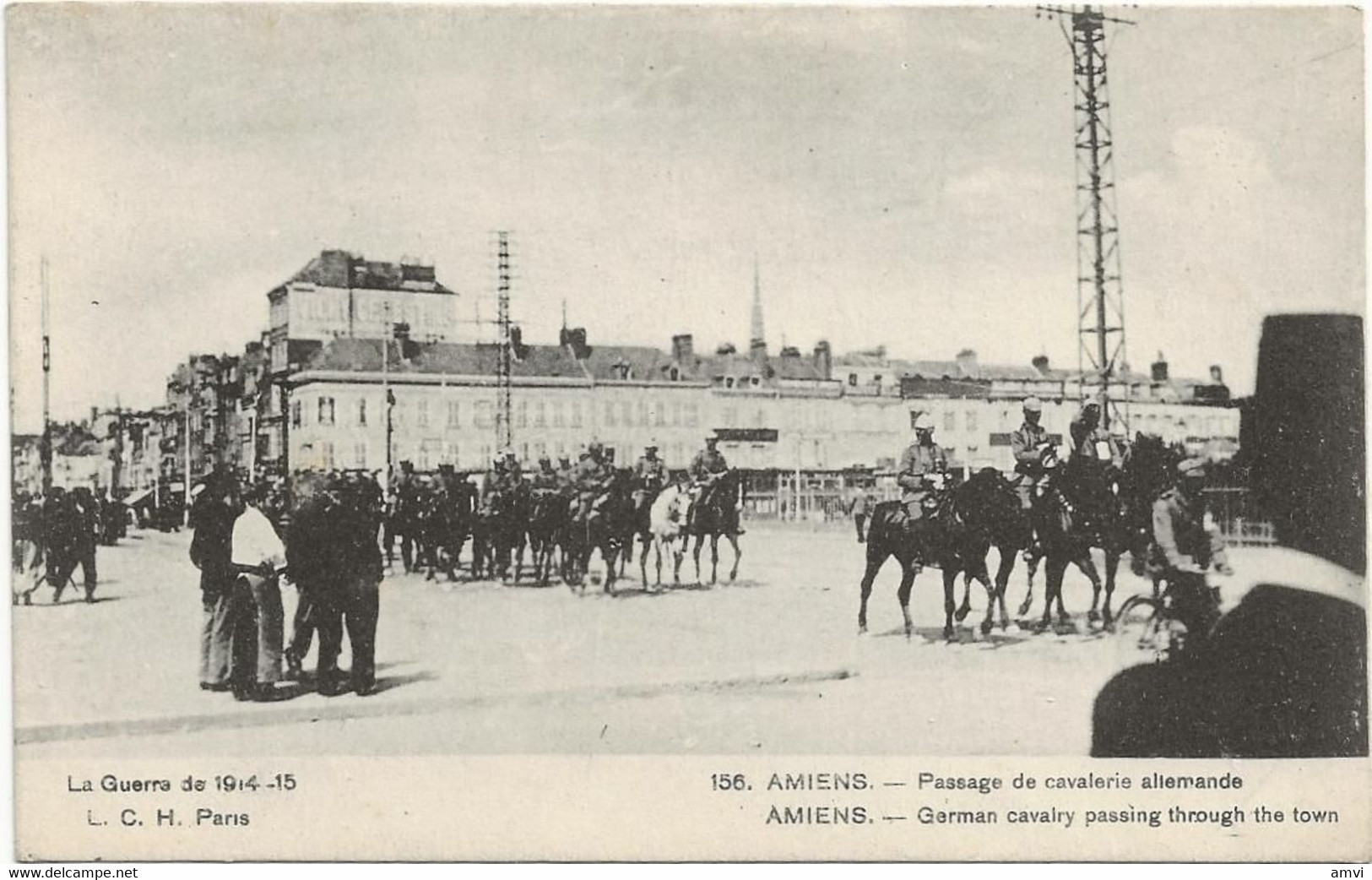 22-8-2264  La Guerre De 1914-15 Amiens Passage De Cavalerie Allemande Guerre 1914-18 Militaria - War 1914-18