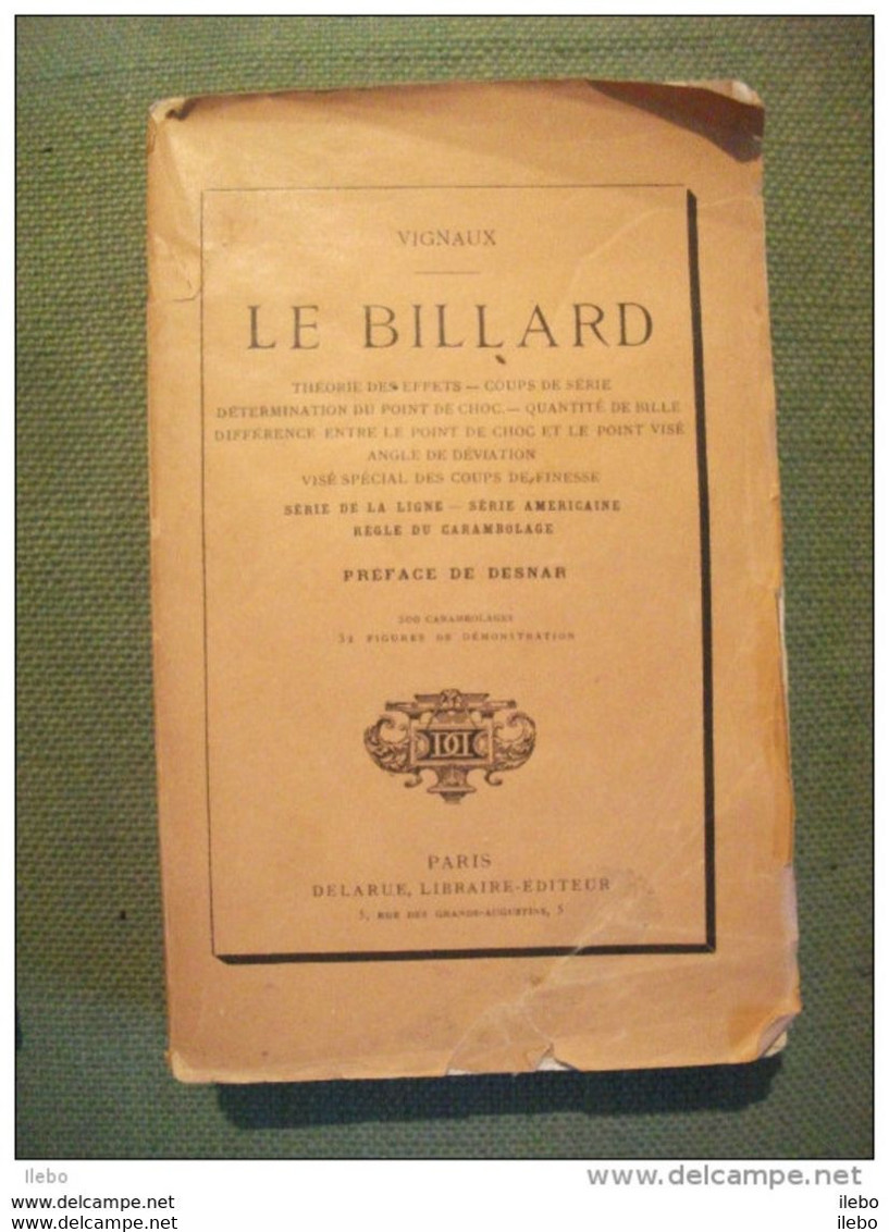 Le Billard De Vignaux Préface De Desnar Technique Théorie Jeu Sport Illustré - Billiards