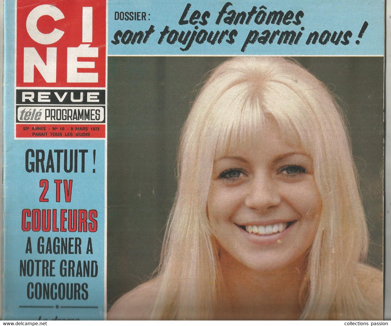 CINE REVUE , 8 Mars 1973 , N° 10, ANNIE STEENKIST , Poster érotique Central , 50 Pages , 2 Scans , Frais Fr 3.75 E - Cinéma
