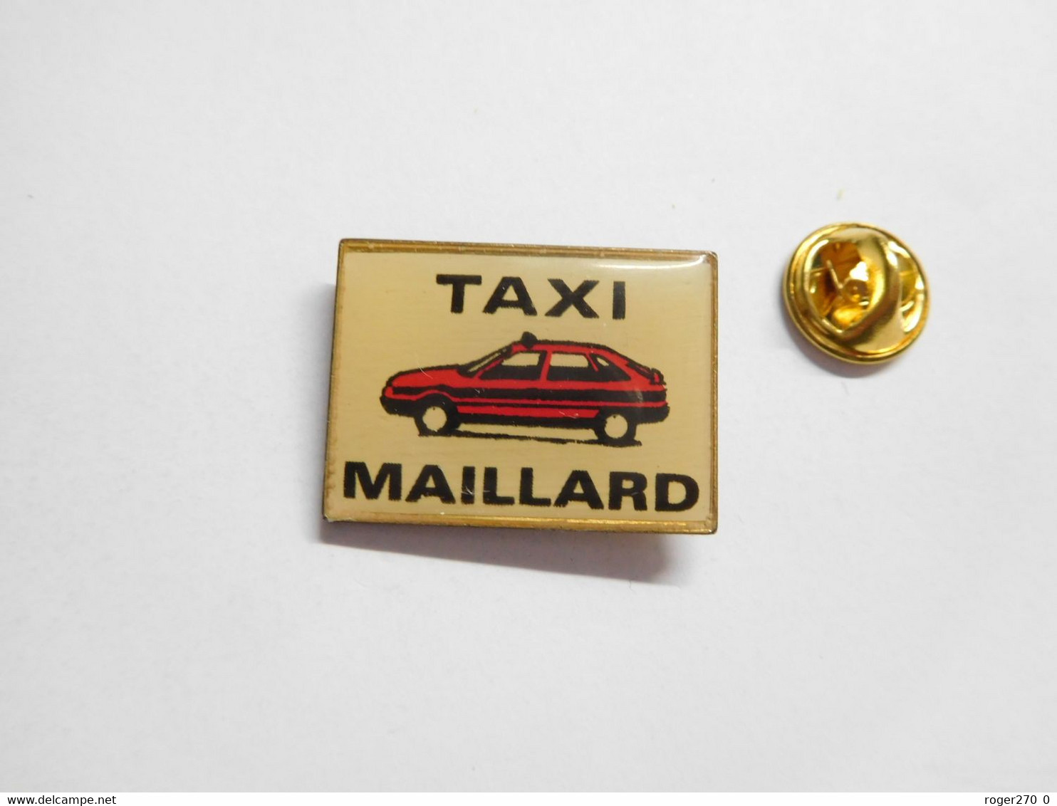 Beau Pin's Pins , Auto Citroën ?? Taxi Maillard - Citroën